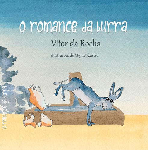 O romance da burra - ROCHA, Vítor da