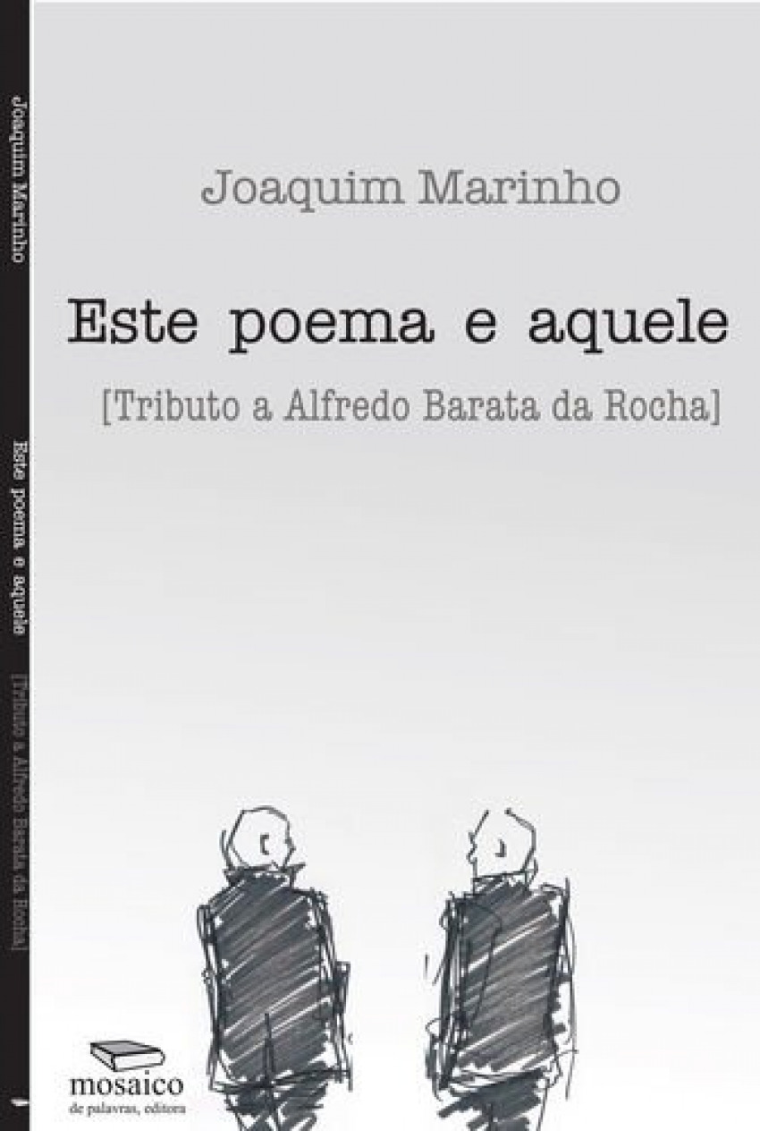 Este poema e aquele tributo a alfredo barata da rocha - MARINHO, Joaquim