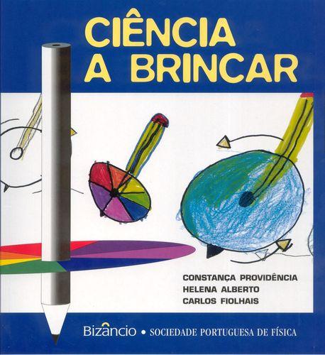 Ciência a Brincar - Vv.Aa.