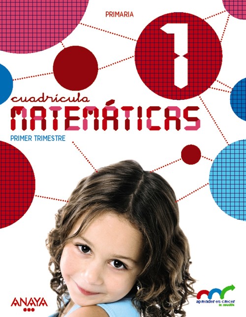 Ant/(cl).(16).matematicas 1ºprim.(cuadricula) aprender crec - Aa.Vv.