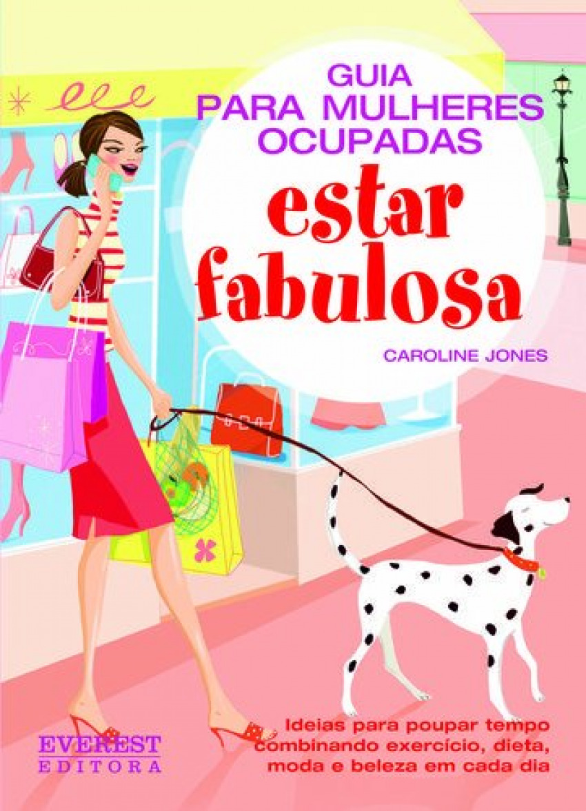 GuÍa para mulheres ocupadas: estar fabulosa - Jones, Caroline