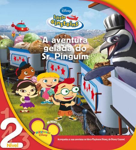 Little einsteins: a aventura gelada do sr: pinguim: nÍvel 2 - Vv.Aa.