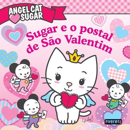 Angel cat sugar: sugar e o postal de sÃo valentim - O'Ryan, Ellie