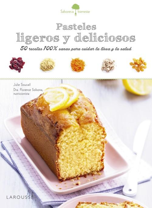 Pasteles ligeros y deliciosos - Vv.Aa.