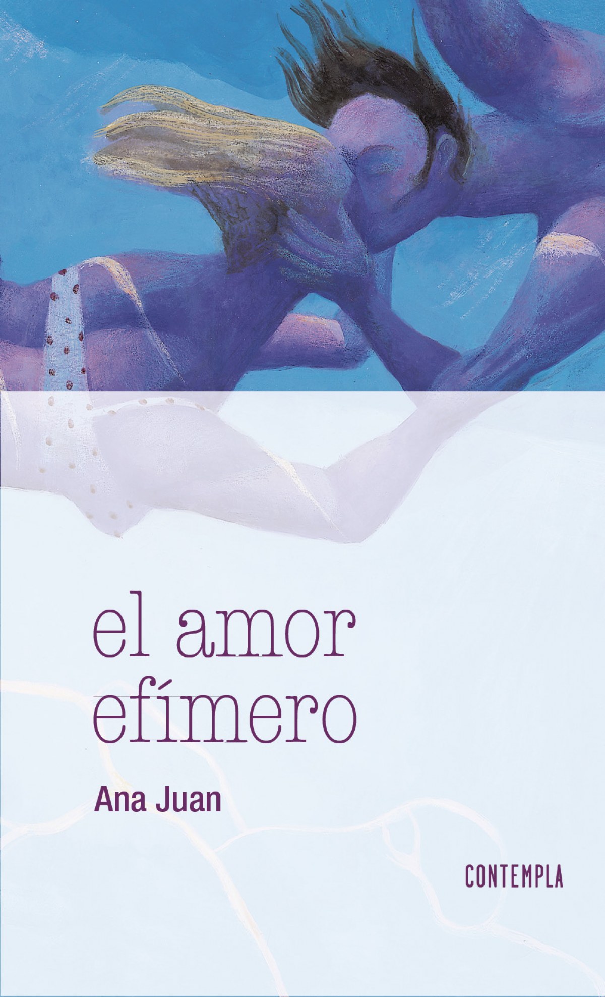 El amor efimero - Juan Ana