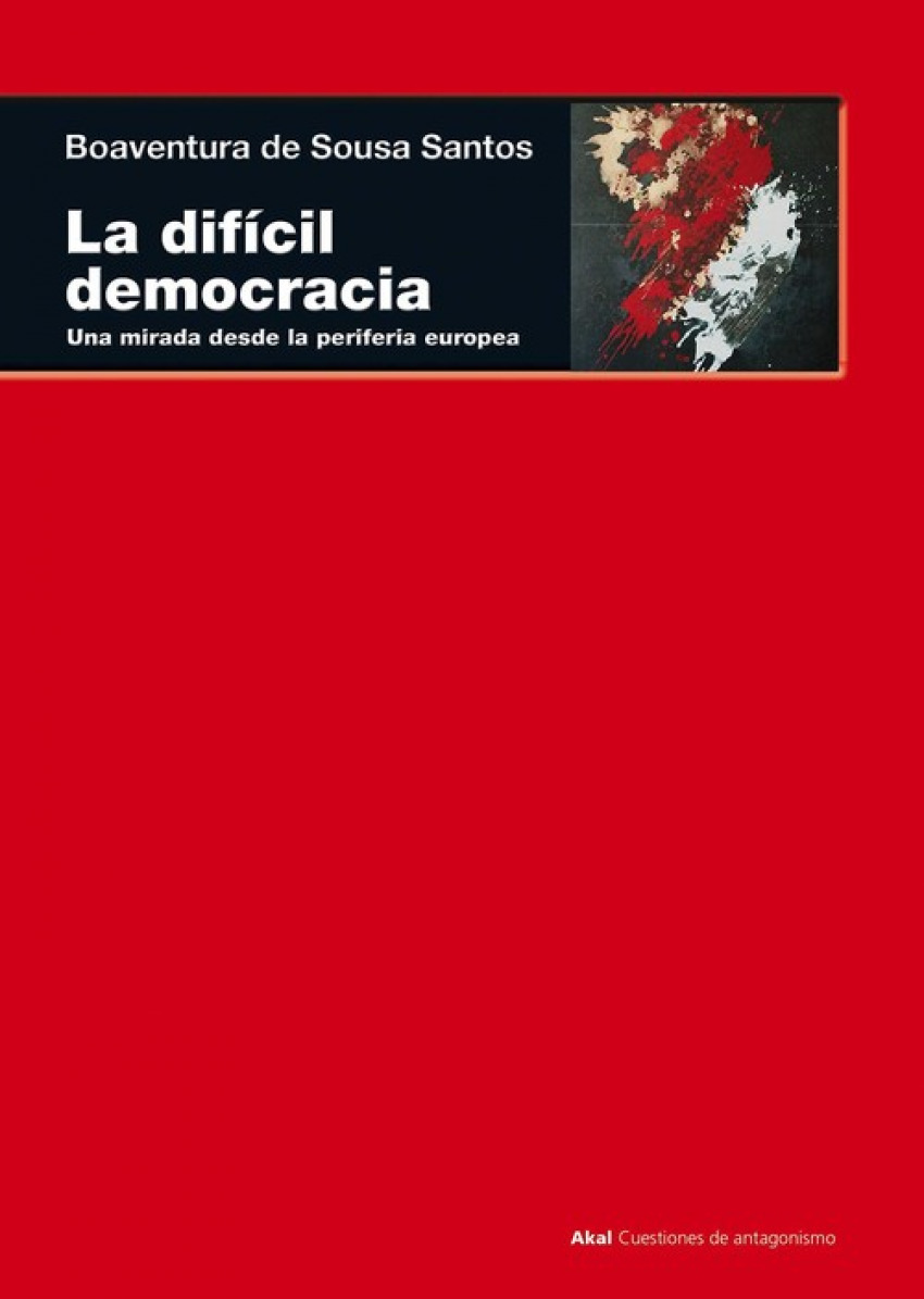 la difícil democracia - Santos,Boaventura De Sousa