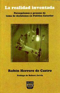 Realidad inventada,la. percepciones y proceso de toma de dec - Herrero De Castro,R.