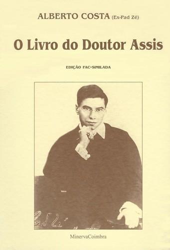 O Livro do Doutor Assis - Costa, Alberto