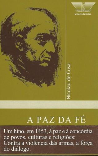 A Paz da Fé seguida de Carta a Joao de Segóvia - Cusa, Nicolau de