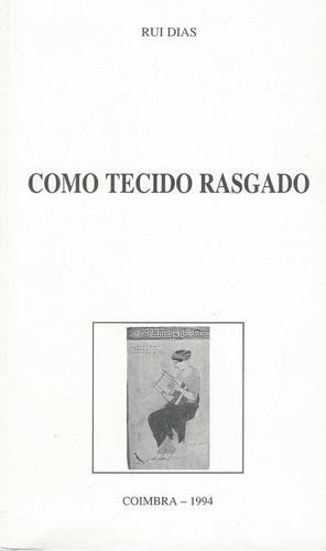 Como Tecido Rasgado - Dias, Rui