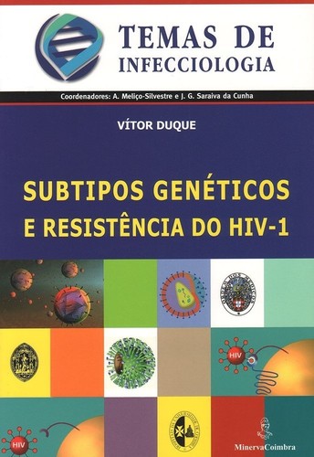 Subtipos Genéticos e Resistencia do HIV-1 - Duque, Vítor