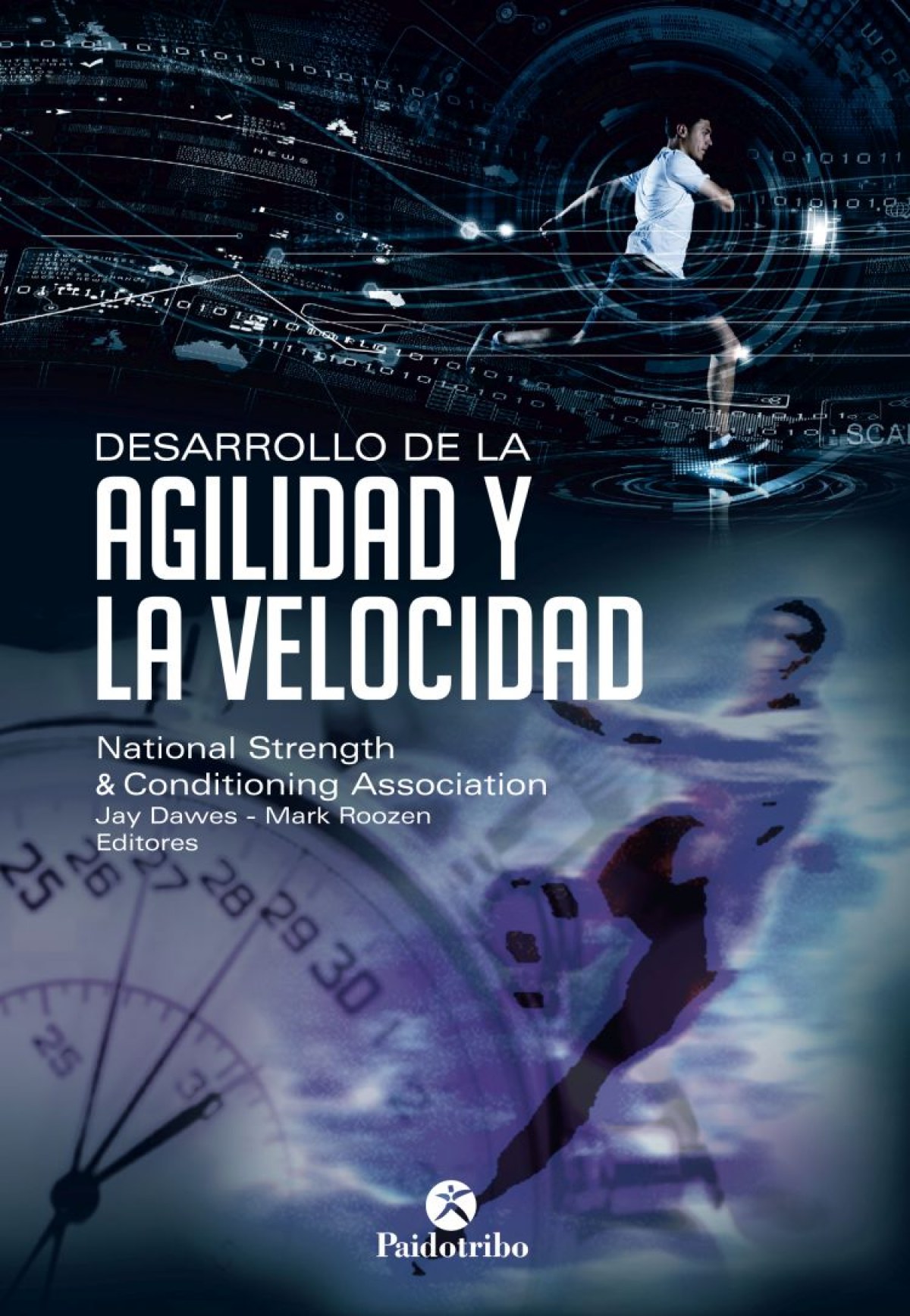 Desarrollo de la agilidad y la velocidad - vv.aa.