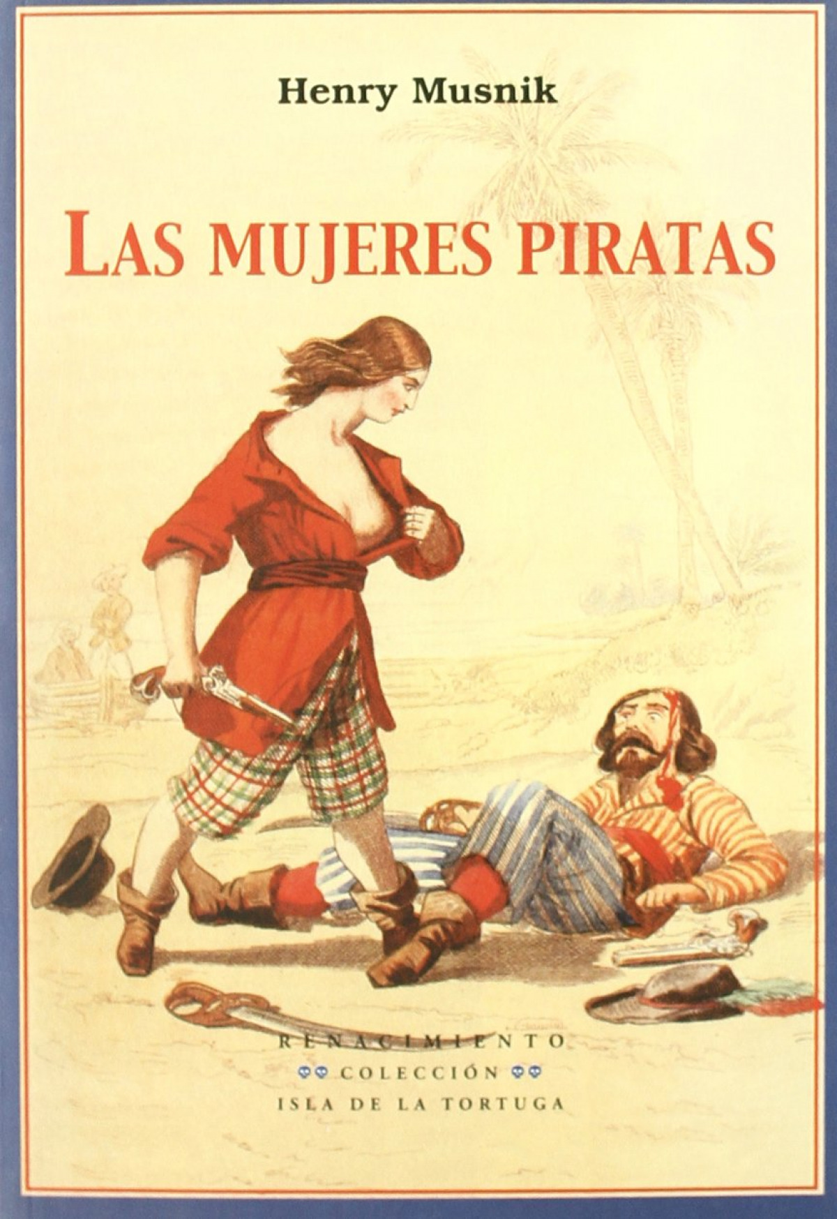 Mujeres piratas - Musnik, Henry