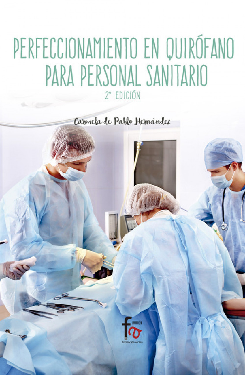 Perfeccionamiento en quirófano para personal sanitario - De Pablo HernÁndez, Carmela