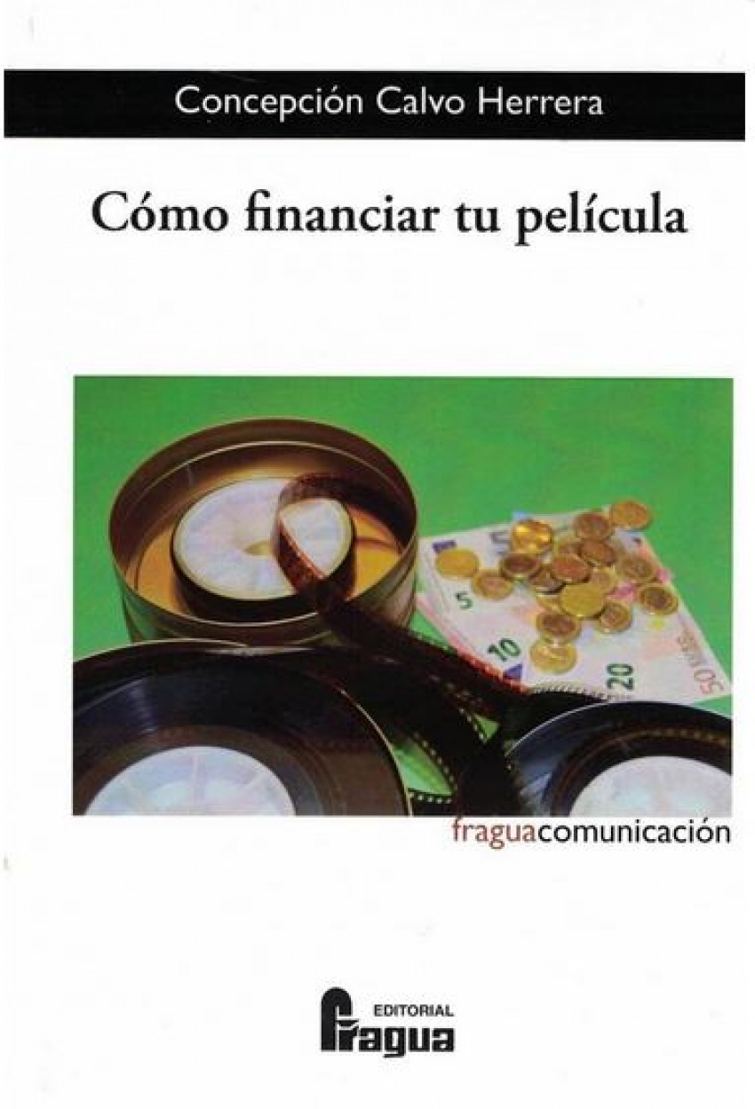 CÓmo financiar tu pelicula - Calvo, Concepcion