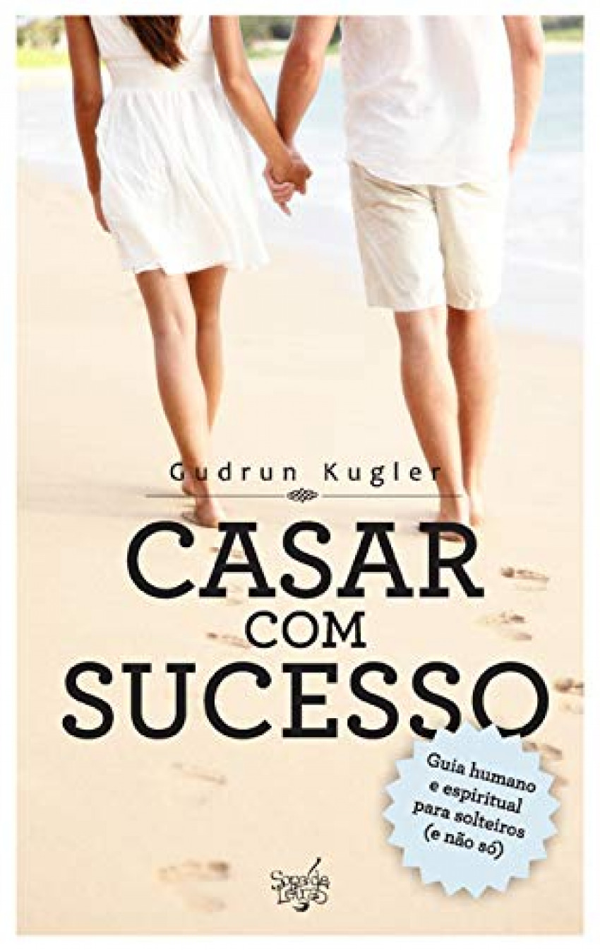 Casar com sucesso - Kugler, Gudrun