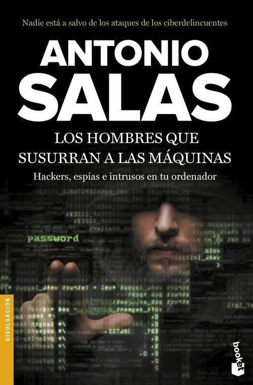 Los hombres que susurran a las mquinas - Salas, Antonio