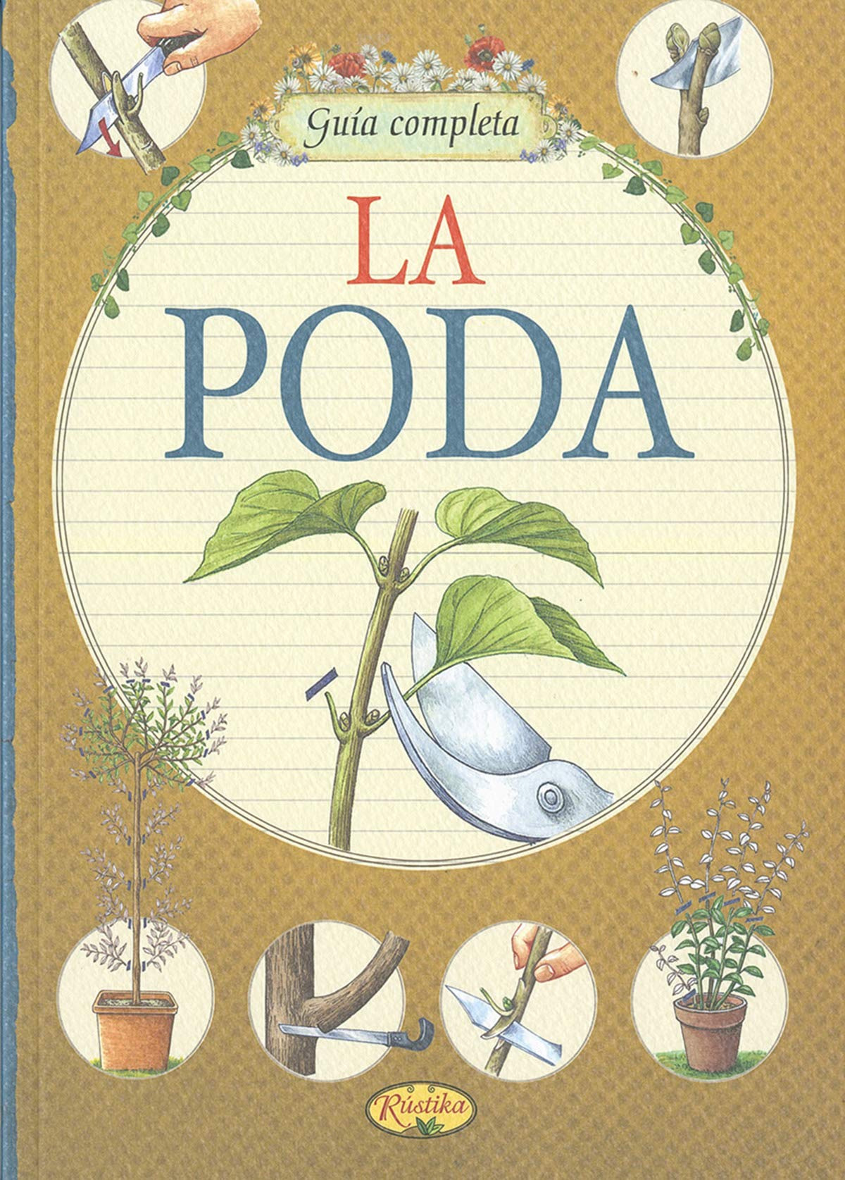La poda Guía completa - vv.aa.