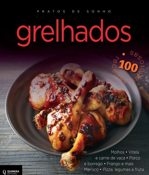 Grelhados - Pratos de Sonho - Vv.Aa.