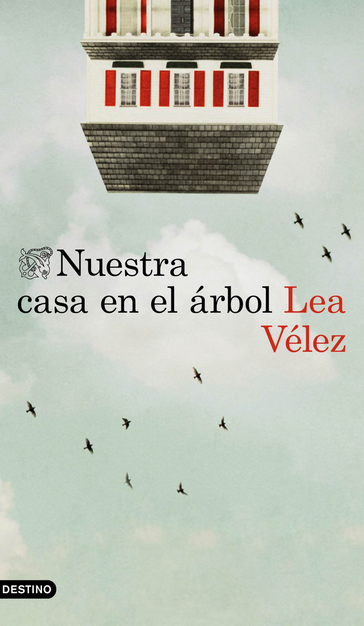 Nuestra casa en el árbol - Velez, Lea