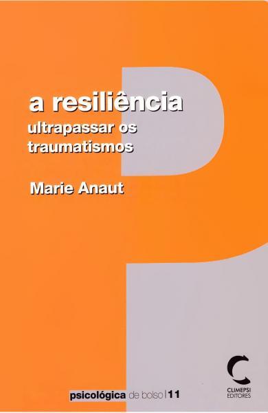 Resiliencia, A - Anaut, Marie