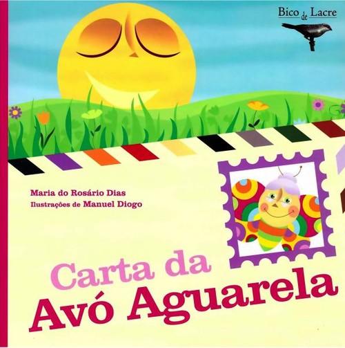 Carta da Avó Aguarela - Dias, Carmen