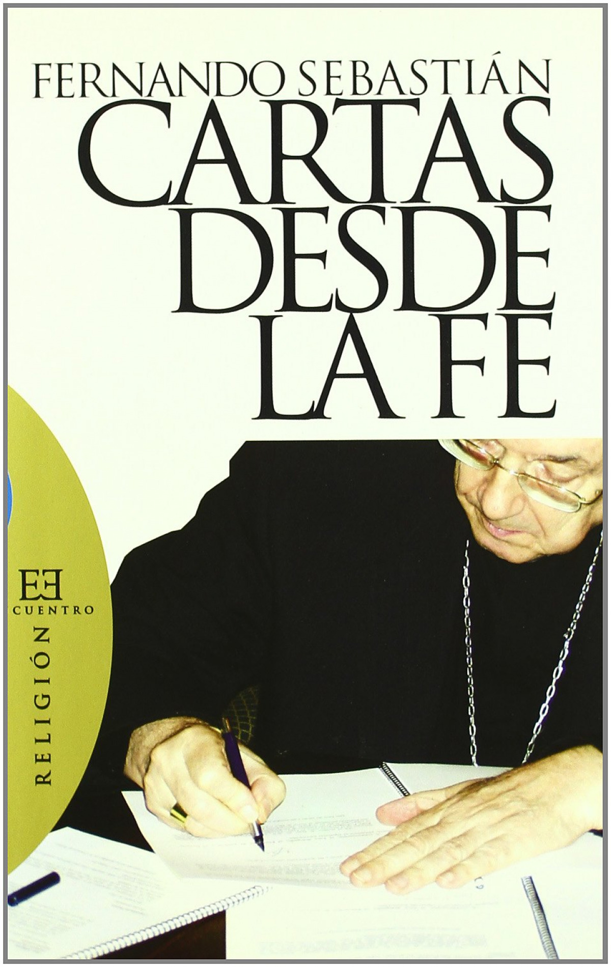 Cartas desde la fe - Sebastián, Fernando