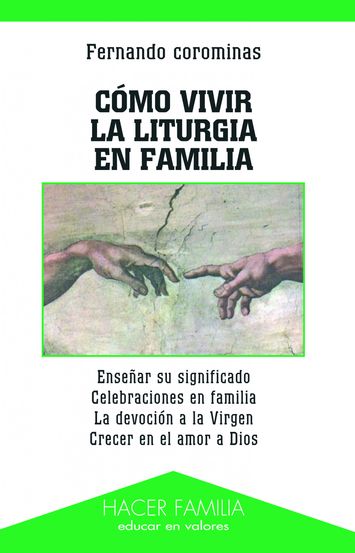 Cómo vivir la liturgia en familia - Corominas, Fernando