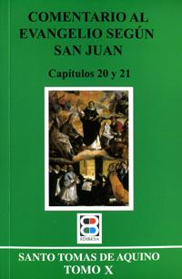 Comentario al evangelio según san Juan: Tomo X. Capítulos 20 y 21 (CRITICA Y COMENTARIOS)