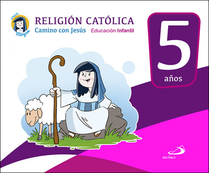 17).religion 5 aÑos.camino con jesus.proyecto miryam - Vv.Aa