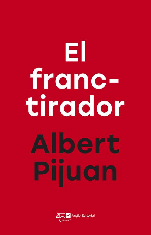 El franctirador - Pijuan, Albert