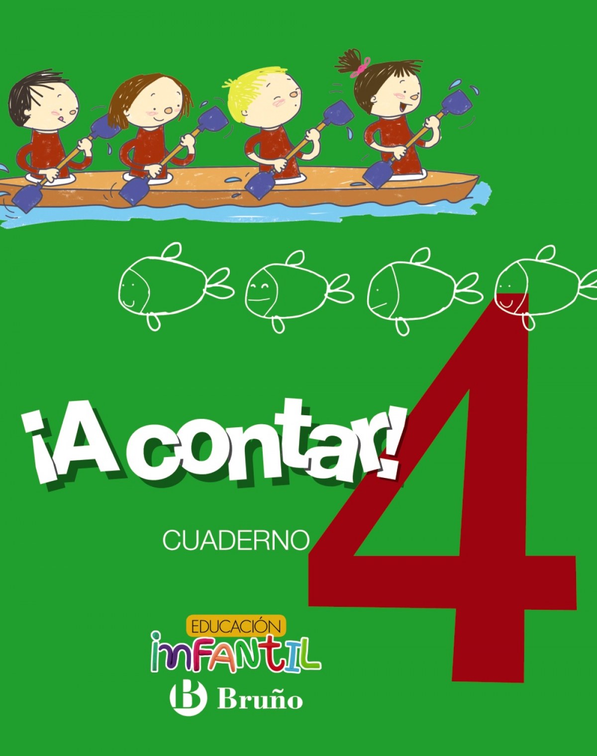 17).a contar! 4.cuad.matematicas (ed.infantil) - Vv.Aa