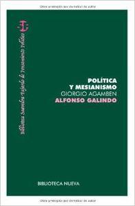 Politica y mesianismo, giorgio agamben - Galindo Hervas, Alfonso