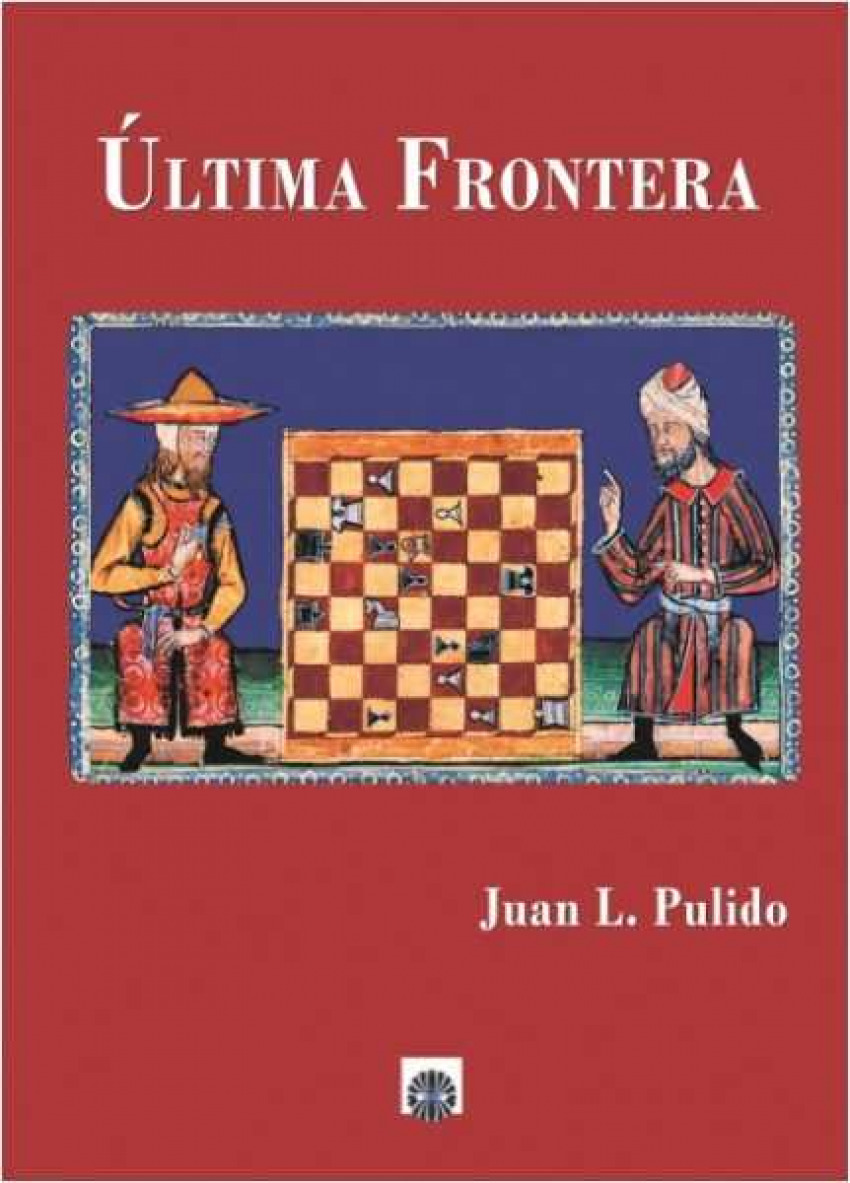 Ultima frontera - Luis Pulido, Juan