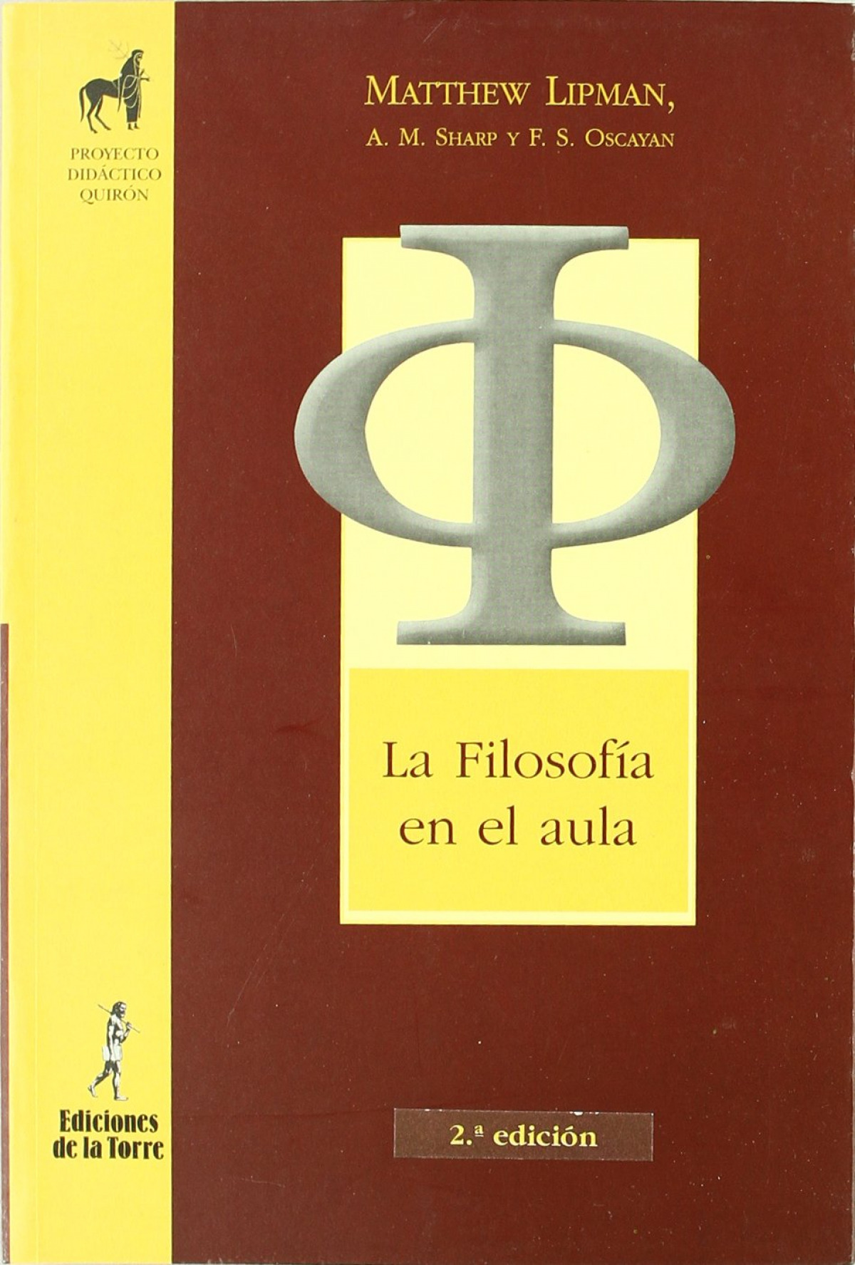La filosofía en el aula - Lipman, Mathew