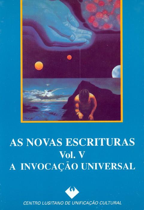 As Novas Escrituras: Vol. V - Anacleto, José Manuel/Governo, Isabel Nunes