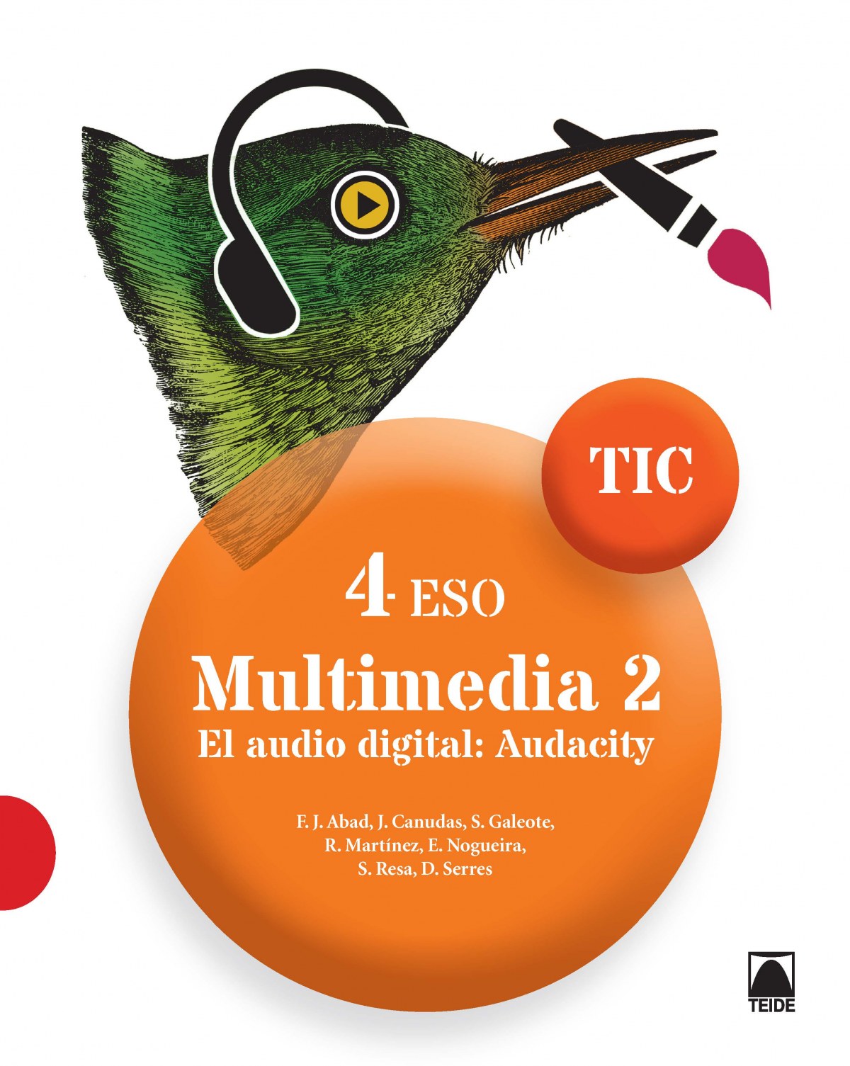 TIC 4 ESO. Multimedia 2.. El audio digital: Audiciti - 9788430781799