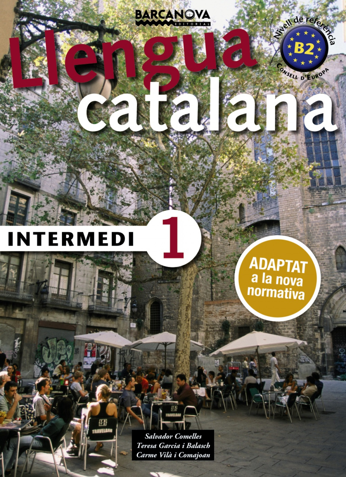 cat).(17).intermedi 1.llibre alumne.llengua catalana - Comelles, Salvador/Garcia Balasch, Teresa/Vilà Comajoan, Carme