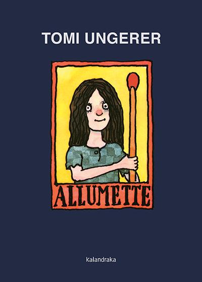 Allumette (portugues) - Ungerer Tom