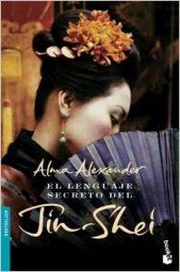 El lenguaje secreto del jin-shei - Alma Alexander