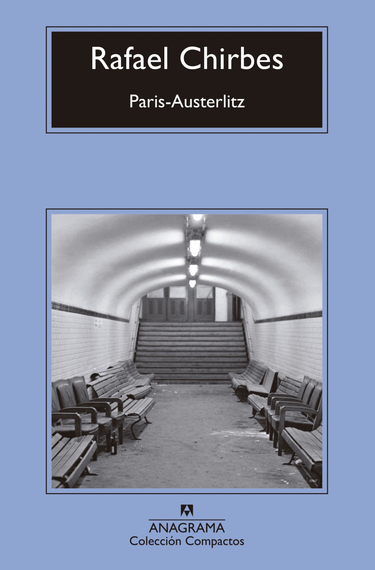 Paris-Austerlitz Rafael Chirbes Author