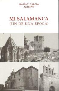 mi salamanca fin de una época - García Azabeno, Matías