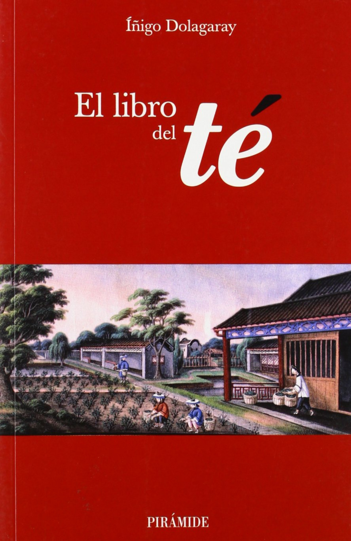 El libro del té - Dolagaray Clerc de la Salle, Íñigo