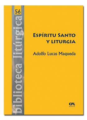 Espíritu Santo y liturgia (Biblioteca litúrgica, Band 56)