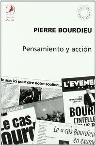 Pensamiento y accion - Bourdieu, Pierre
