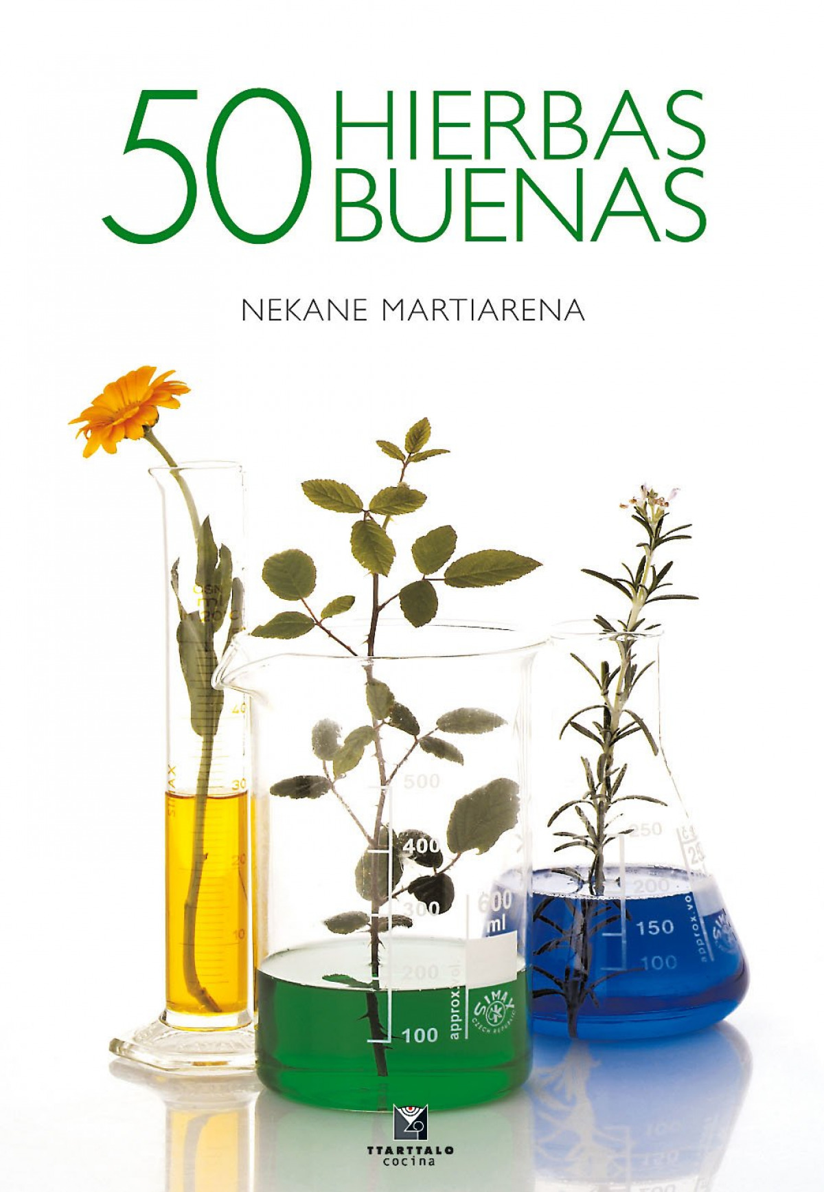 50 hierbas buenas - Martiarena, Nekane