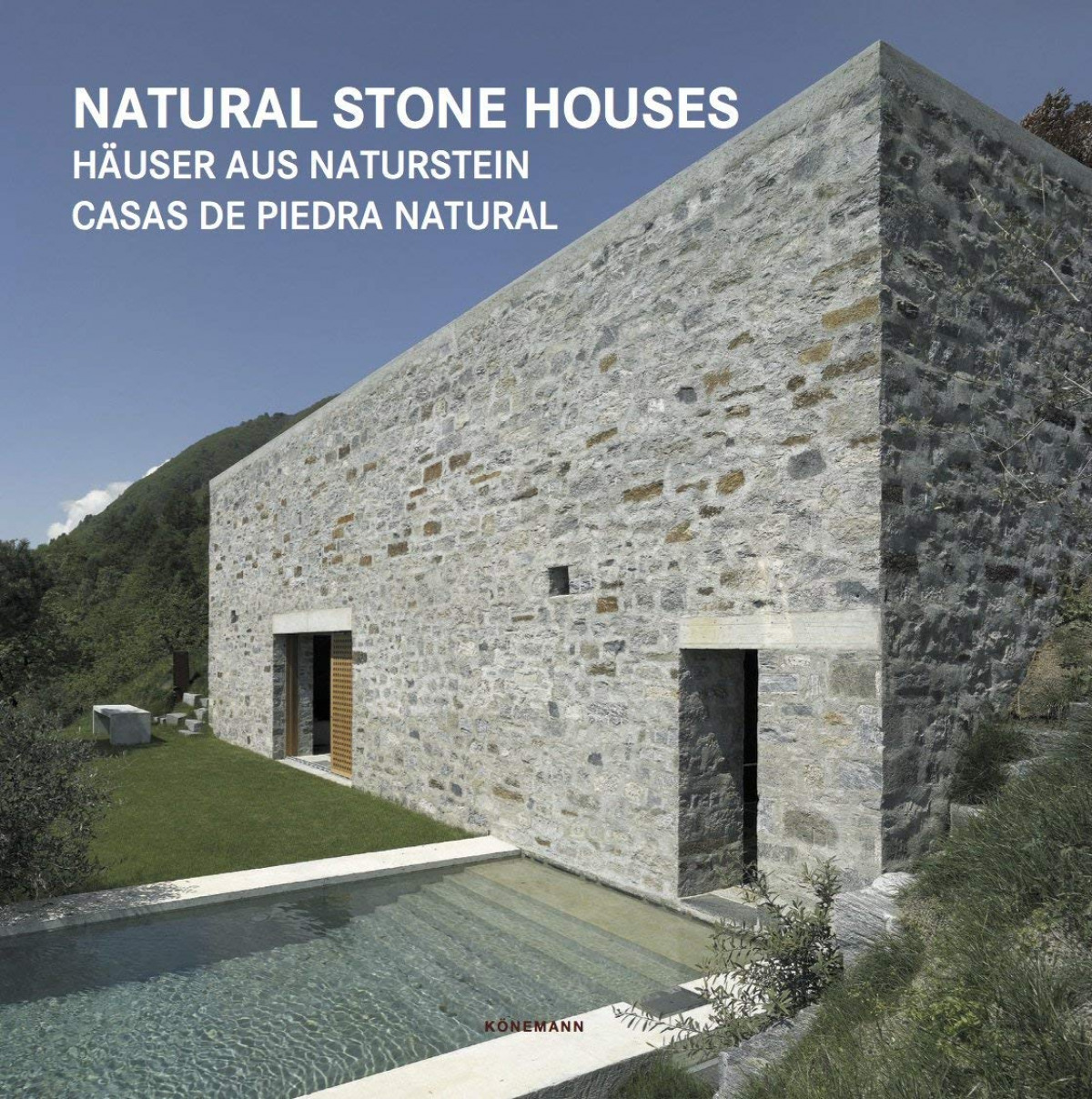 Natural Stone Houses. Häuser aus Naturstein. Casas de Piedra Natural