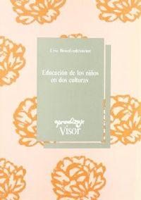 Educacion de los niÑos en dos culturas - Bronfenbrenner, Urie