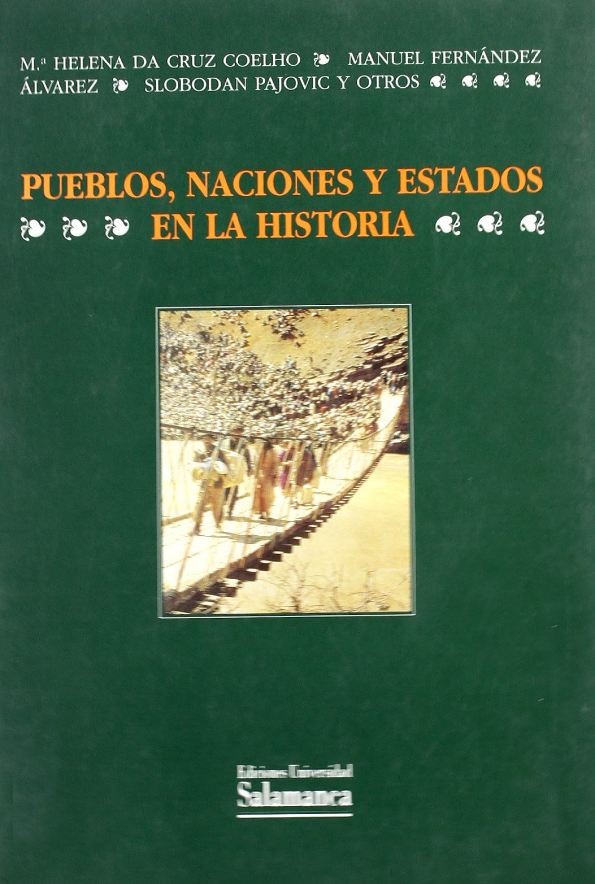 Pueblos, naciones y estados en la historia - Aa.Vv.