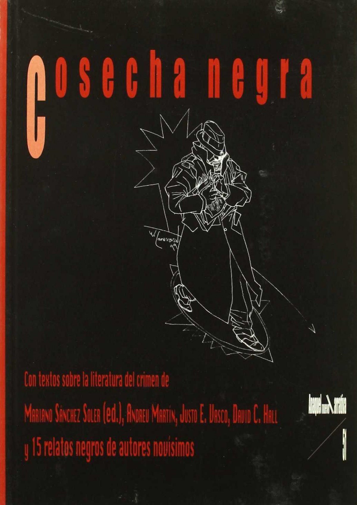 Cosecha negra - Sánchez Soler, Mariano